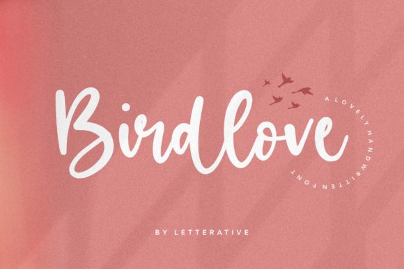 Birdlove: A Sweet & Elegant Script Handwritten Font for Small Businesses