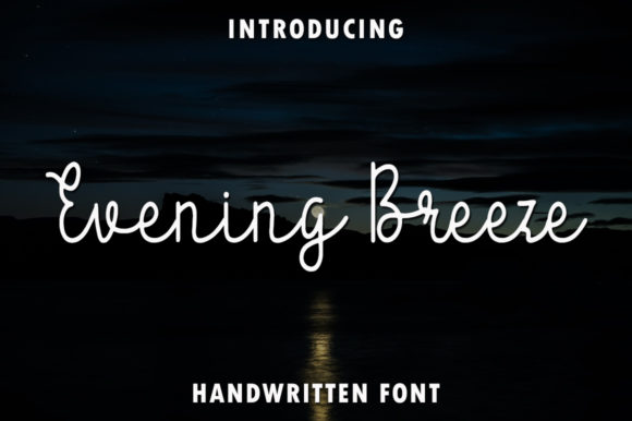 Evening Breeze: A Simple & Elegant Script Handwritten Font for Real Branding