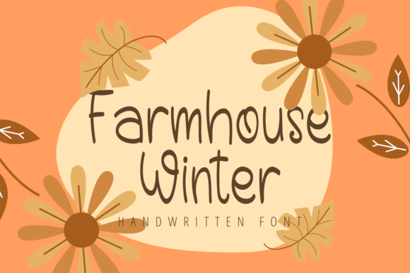 Farmhouse Winter Font for Warm, Trustworthy Branding