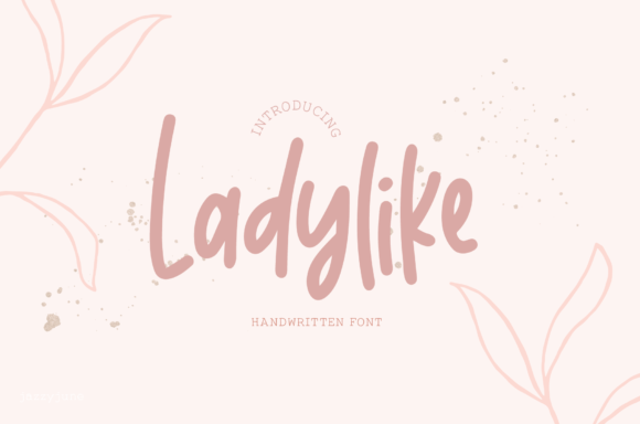Ladylike Font for Romantic, Personalized Web Design
