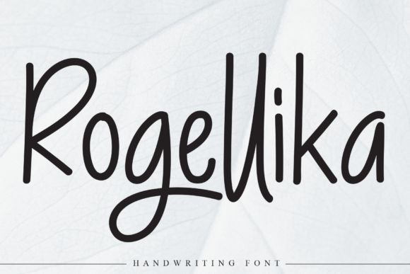 Rogellika: A Sweet and Friendly Handwritten Font for Campaign Design