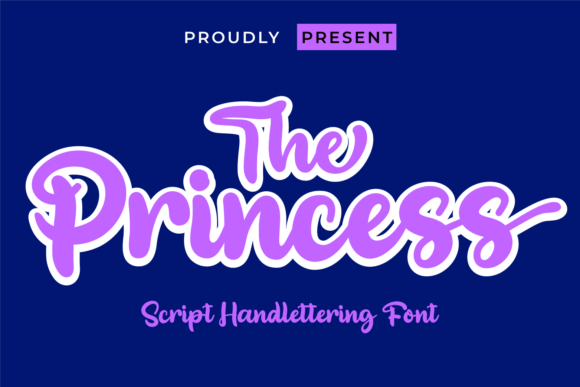 The Princess Script Handwritten Font for Bold Brand Personality